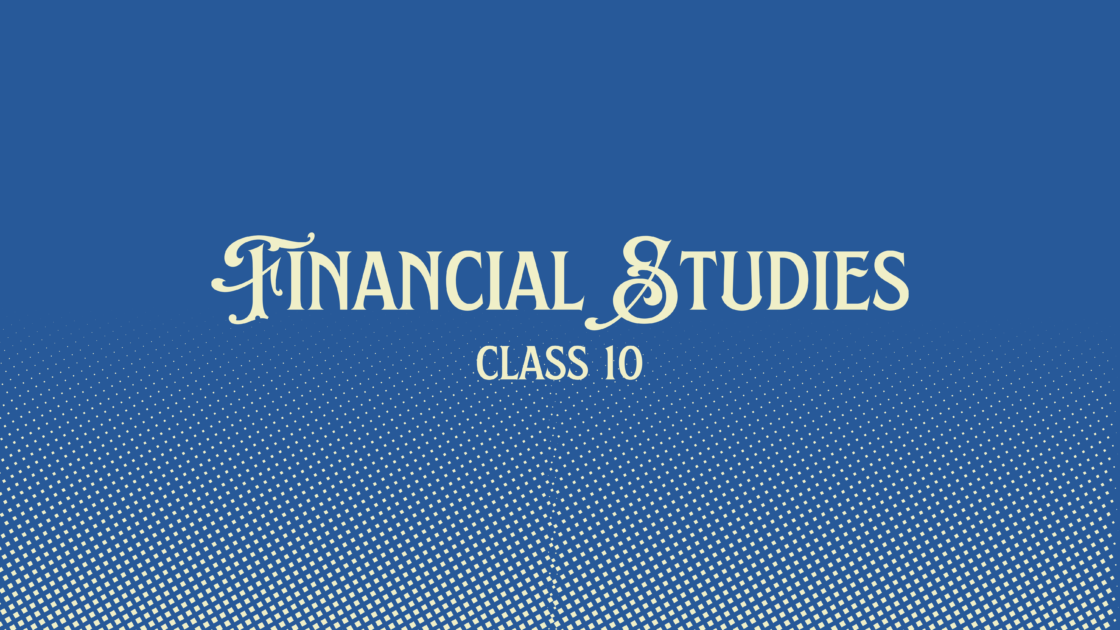 Financial Studies – 10ᵗʰ