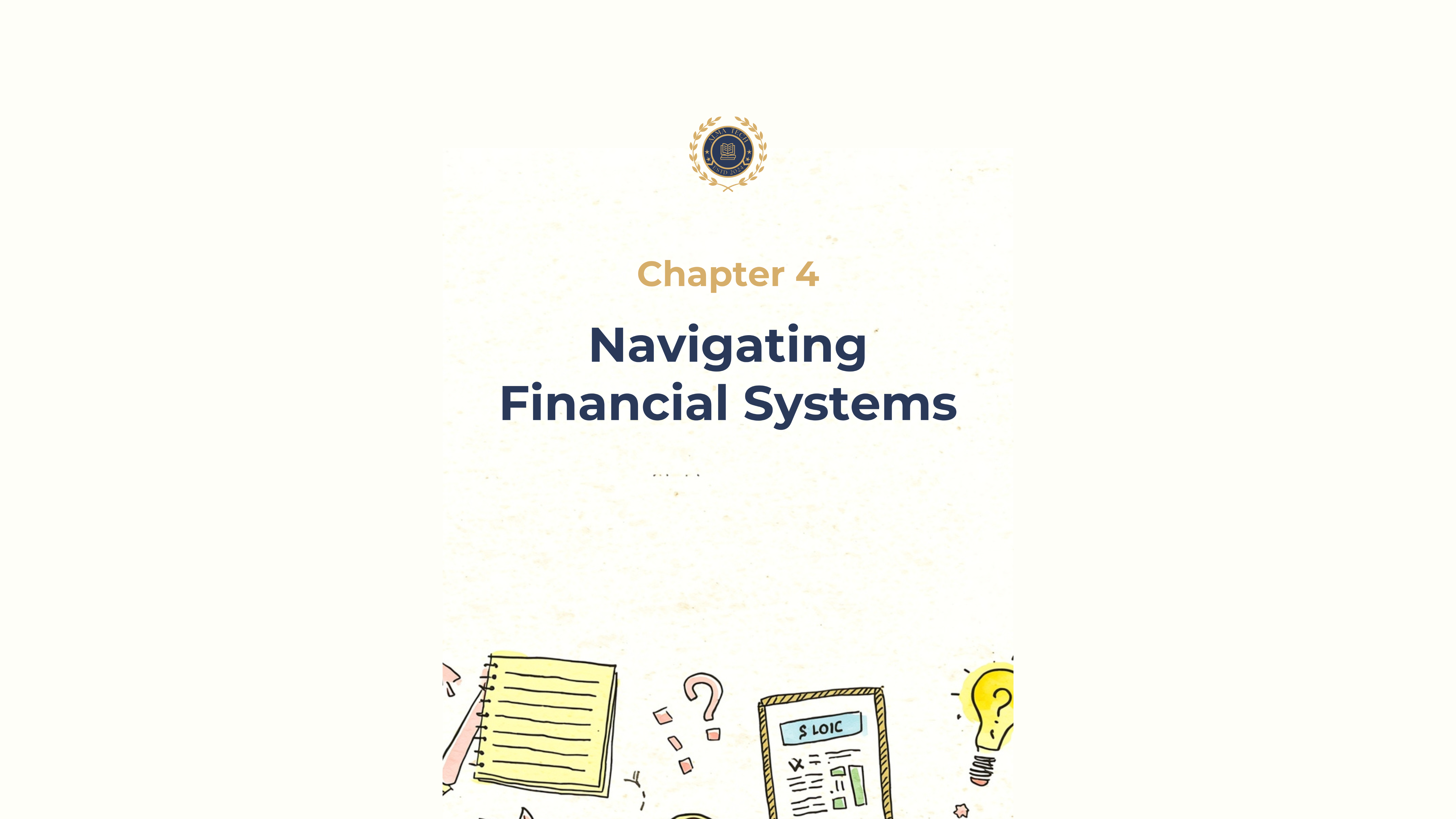 Ch. 4 – Navigating Financial System