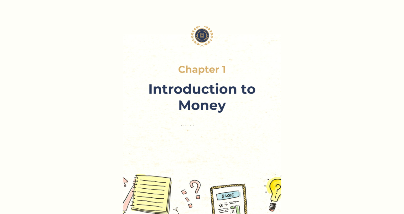 Ch. 1 – Introduction to Money