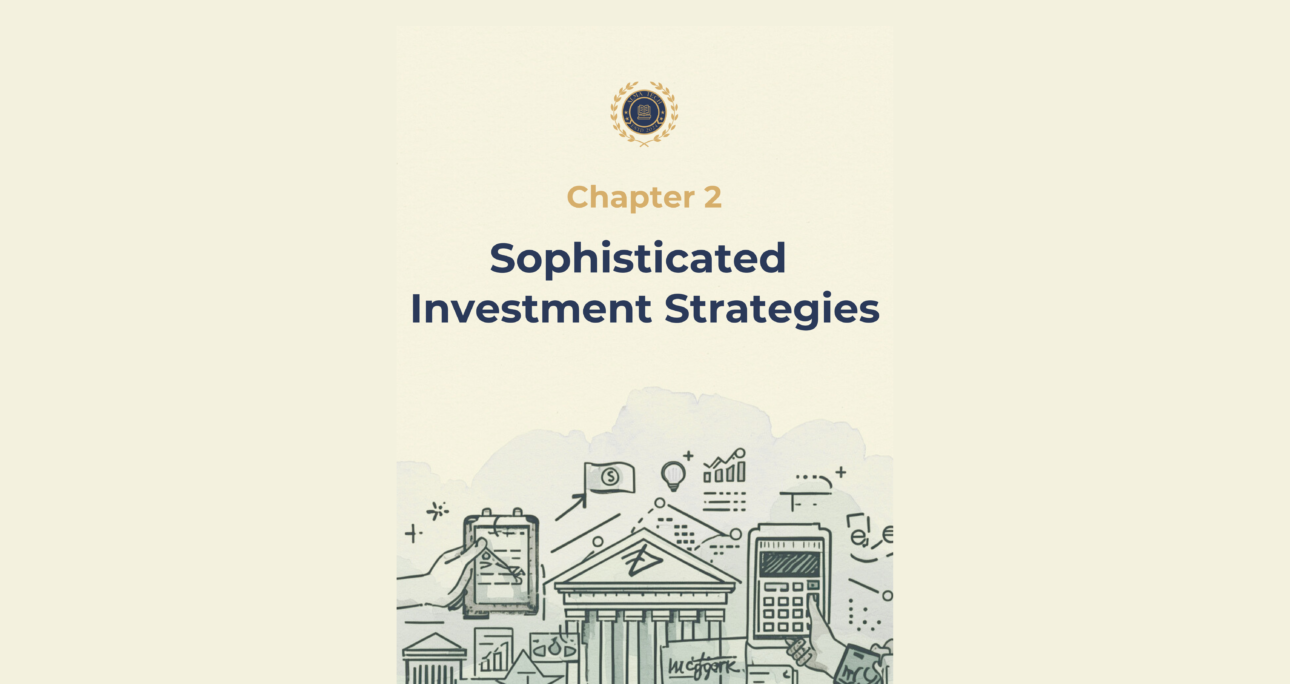 Ch. 2 – Sophisticated Investment Strategies