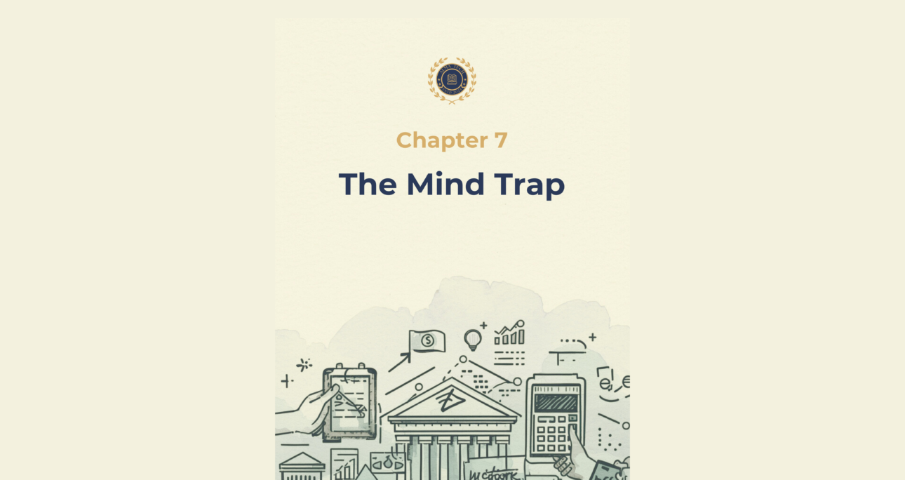 Ch. 7 – The Mind Trap
