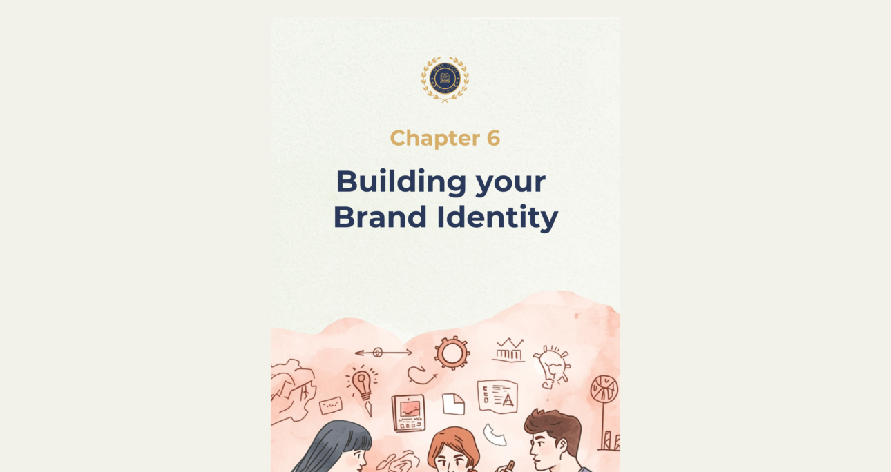 Ch. 6 – Building your Brand Identity