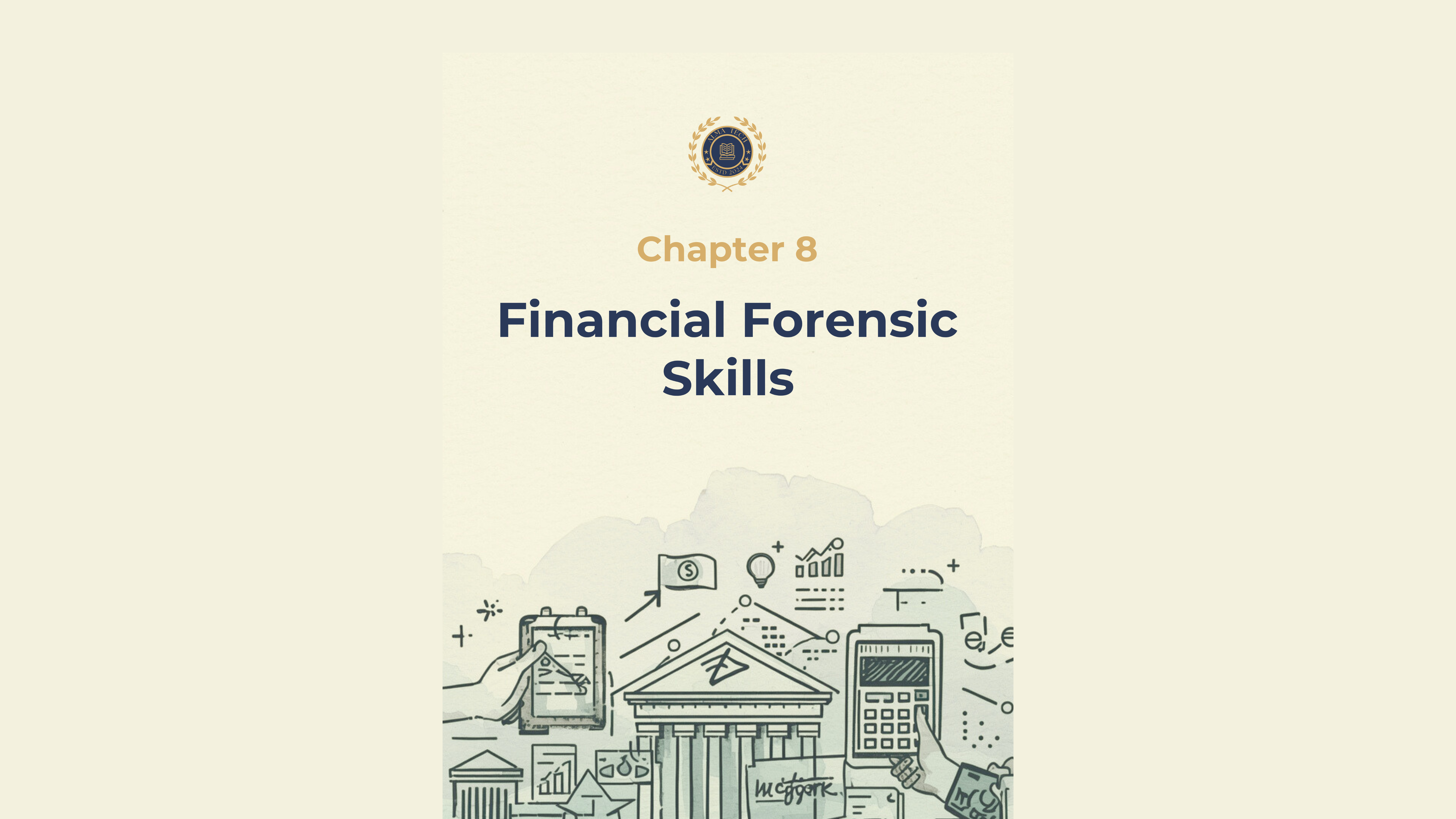 Ch. 8 – Financial Forensic Skills