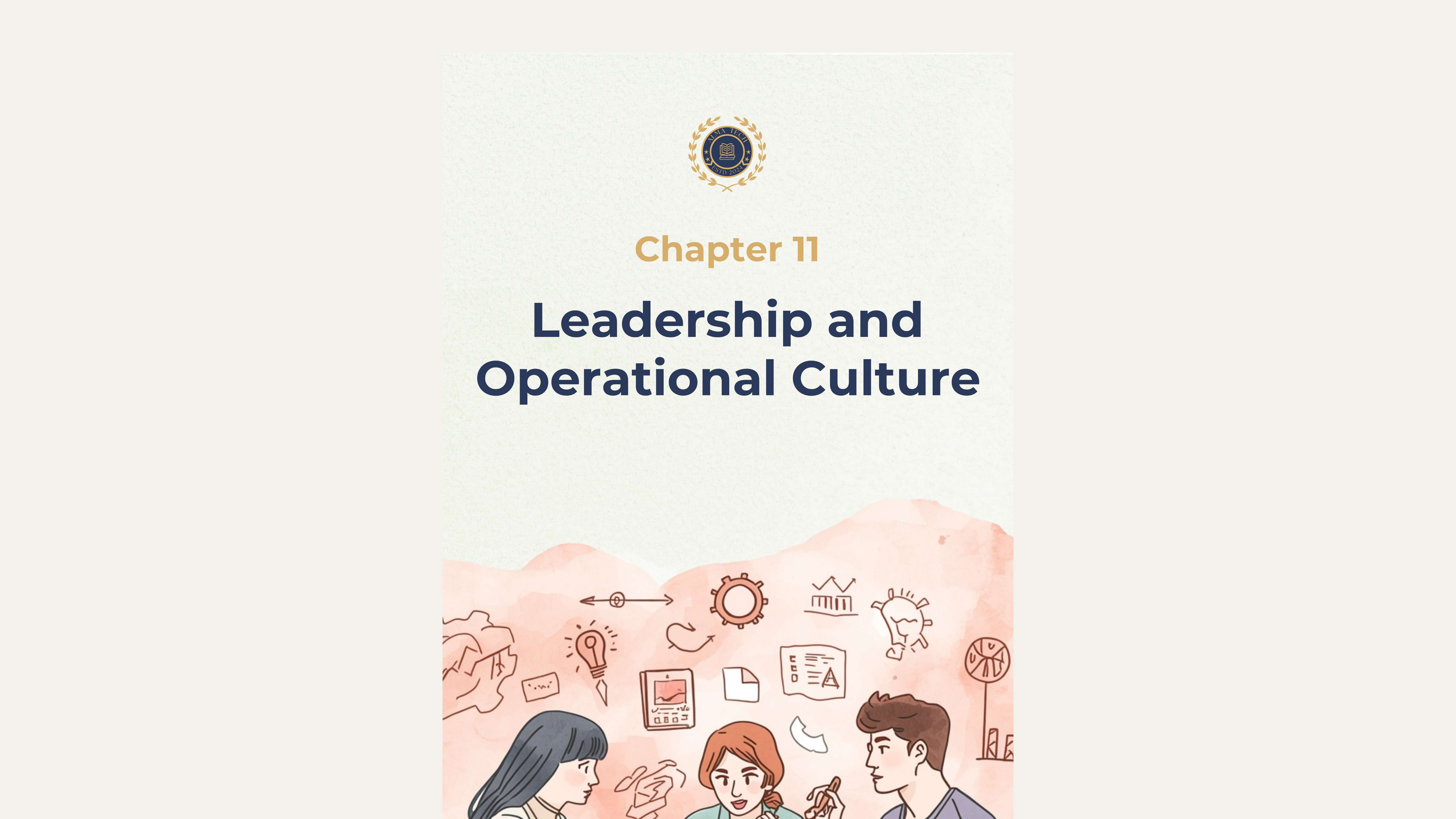 Ch. 11 – Leadership and Operational Culture