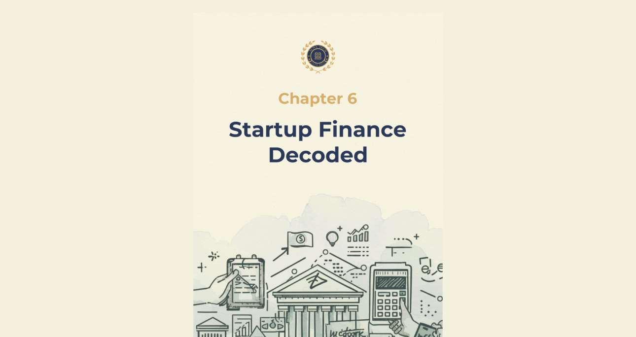 Ch. 6 – Startup Finance Decoded