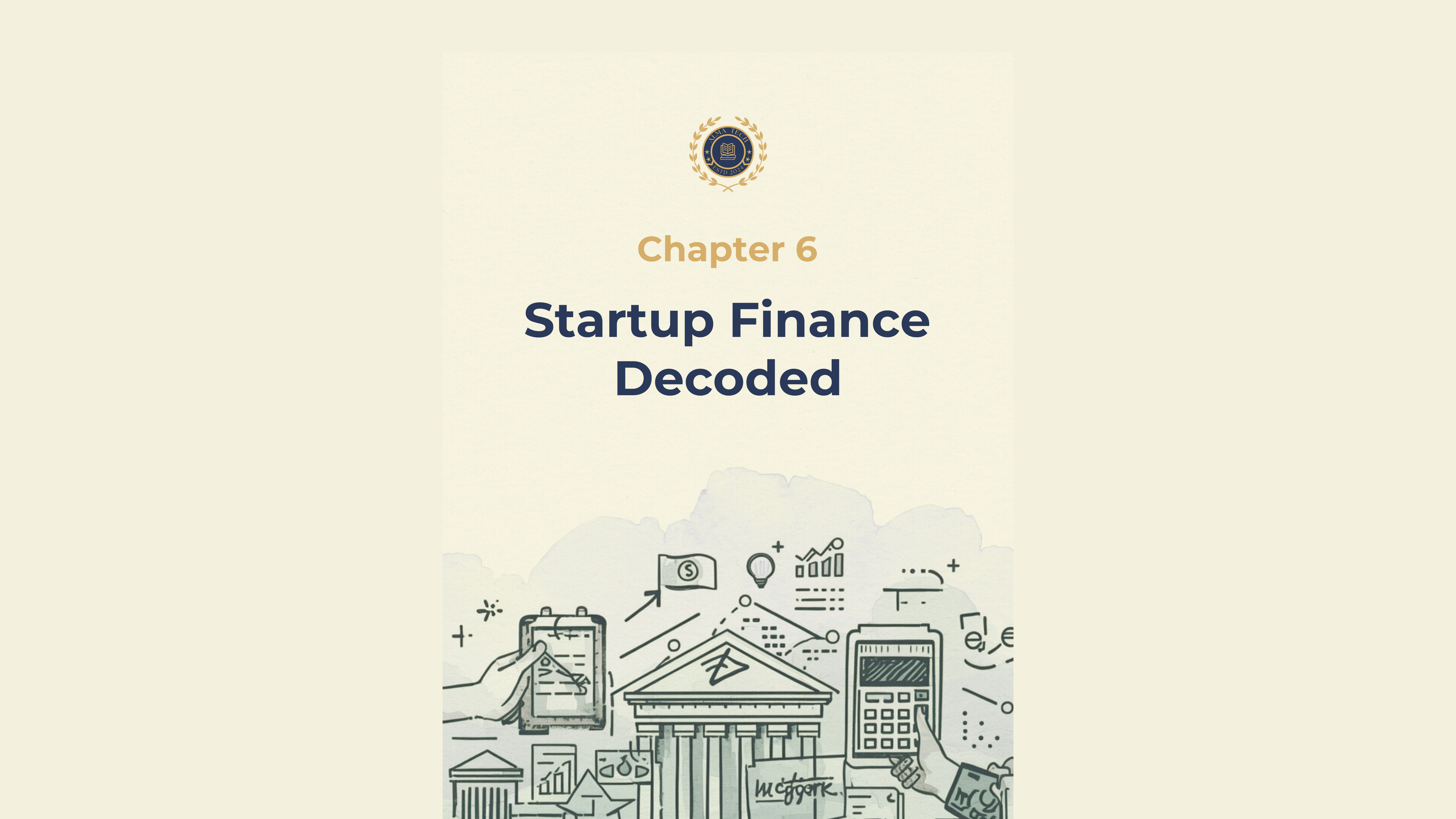 Ch. 6 – Startup Finance Decoded